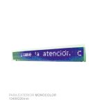 PANTALLA DIGITAL PARA EXTERIOR MONOCOLOR 1340X220mm