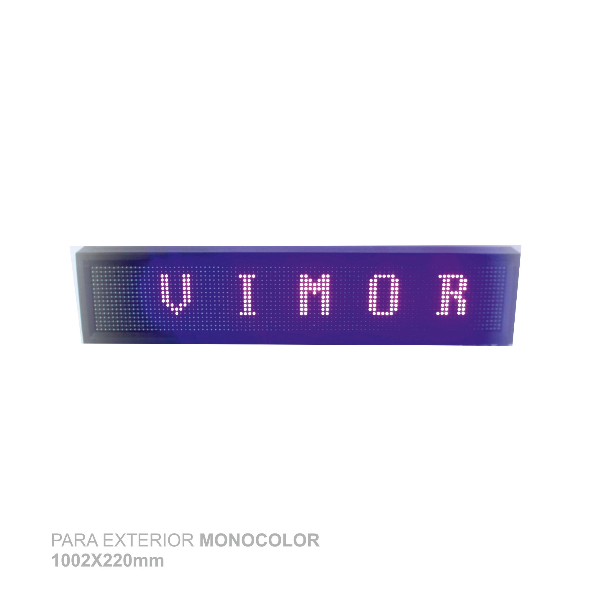 PANTALLA DIGITAL PARA EXTERIOR MONOCOLOR 1020X220mm