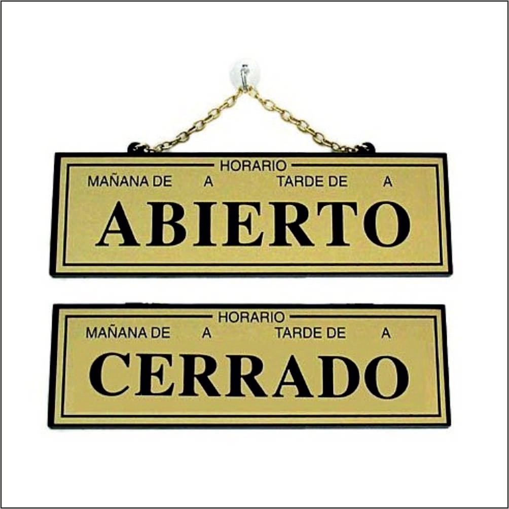 CARTELES INFORMACION PLACA ABIERTO-CERRADO