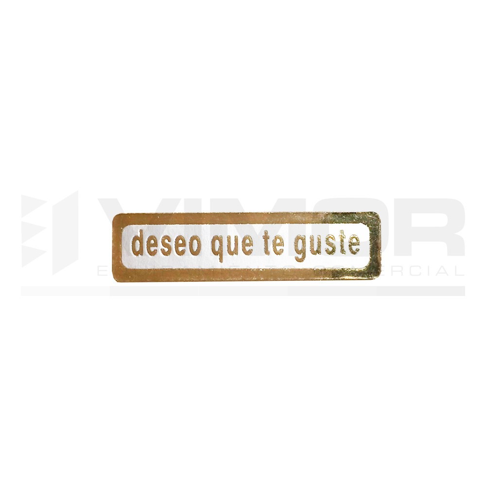 1000 ETIQUETAS ADHESIVAS "DESEO QUE TE GUSTE"