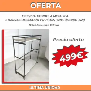 OFERTA - góndola metálica barra colgadora, estantes y ruedas.(GRIS OSCURO 1521)