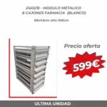 Módulo metálico 8 cajones especial farmacias
